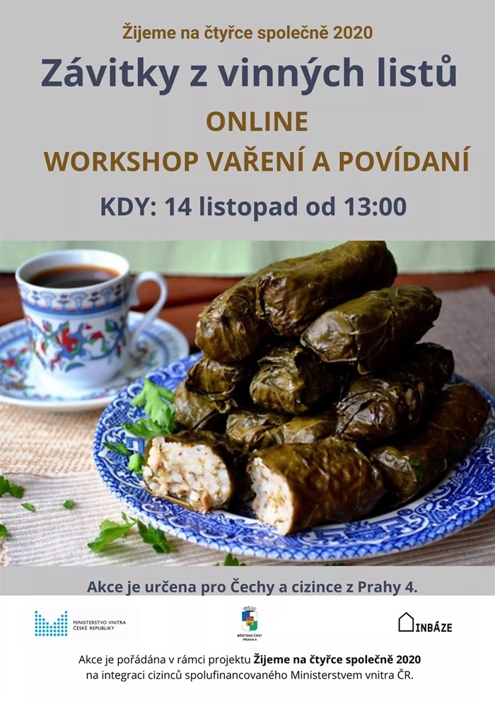 Komunitní stolování pro veřejnost 
Praha 4 a InBáze, z. s. pořádají dne 14.11. 2020 od 13:00 ONLINE workshop přípravy závitků z vinných listů (Azerbaijan). Vzhledem k aktuální epidemiologické situaci jsme se rozhodli uspořádat akci online přes aplikace ZOOM.
